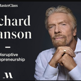 MasterClass – Richard Branson Teaches Disruptive Entrepreneurship (Premium)