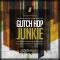 Zenhiser Glitch Hop Junkie [WAV] (Premium)