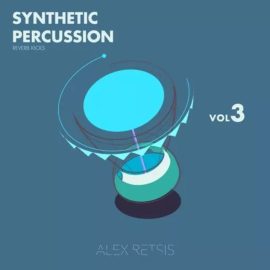 Alex Retsis Synthetic Percussion Vol.3 [WAV] (Premium)