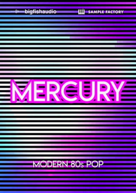 Big Fish Audio Mercury Modern 80s Pop [ACiD, WAV] (Premium) - Psdly