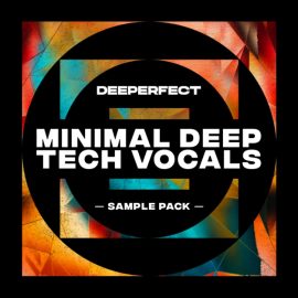 Deeperfect Minimal Deep Tech Vocals [WAV] (Premium)