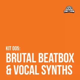 Dome Of Doom Brutal Beatbox and Vocal Synths [WAV] (Premium)