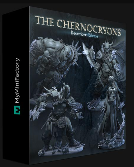 MYMINIFACTORY – THE CHERNOCRYONS – DECEMBER 3D PRINT MODELS