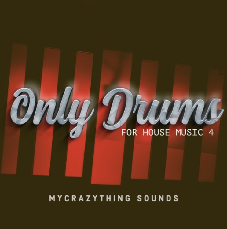 Mycrazything Records Only Drums For House Music 4 [WAV]