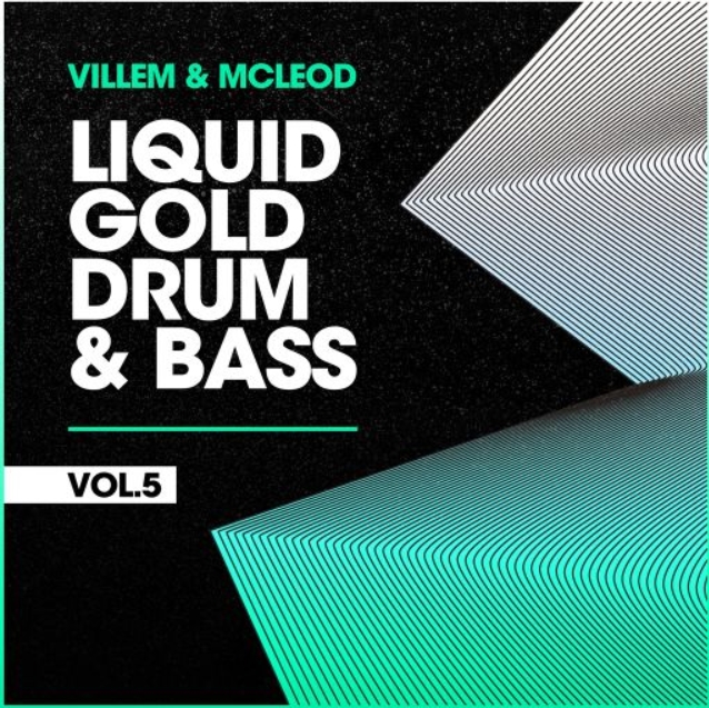 Villem & McLeod Samples & Sounds Liquid Gold Drum & Bass VOL 5 [WAV]