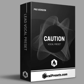 VocalPresets.com Caution (Pro Bundle) [Synth Presets] (Premium)