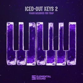 Elemental Sound Iced-Out Keys 2 Piano Melodies For Trap [WAV] (Premium)