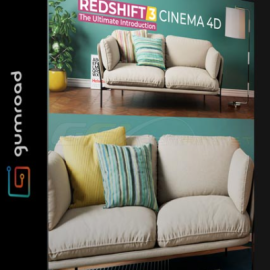 GUMROAD – THE ULTIMATE INTRODUCTION TO REDSHIFT 3 AND 3.5 FOR CINEMA 4D WITH KAMEL KHEZRI (Premium)