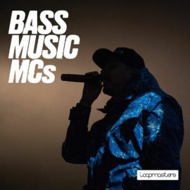 Loopmasters Bass Music MCs [WAV, MULTiFORMAT] (Premium)