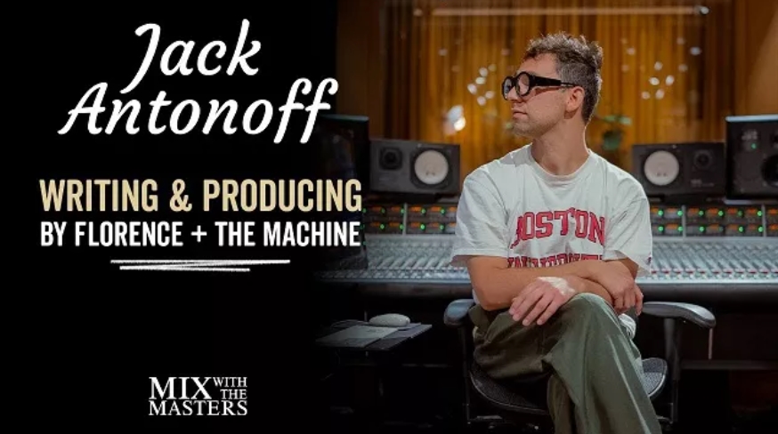 MixWithTheMasters Jack Antonoff Writing and Producing ‘King’ by Florence + The Machine Inside The Track #79 [TUTORiAL]