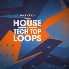 Soundbox House and Tech Top Loops [WAV, REX] (Premium)