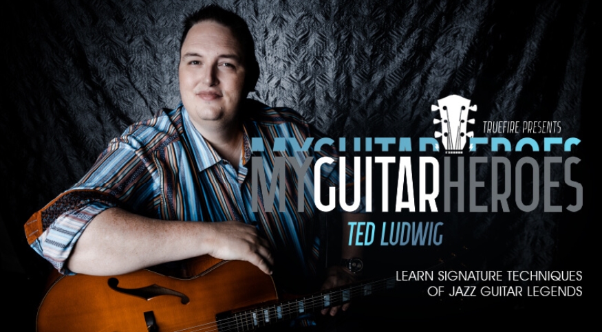 Truefire Ted Ludwig's Jazz & Bebop Guitar Heroes [TUTORiAL]