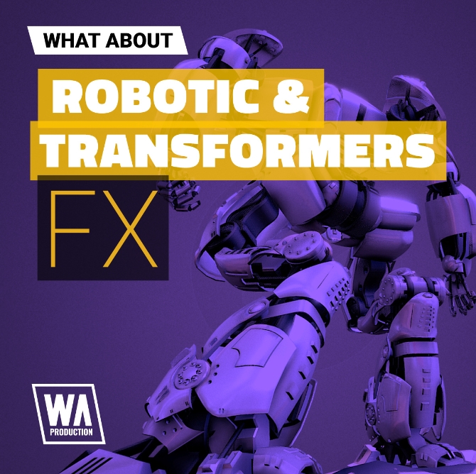 WA Production What About Robotic and Transformers FX [WAV]