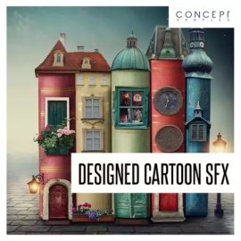Concept Samples Designed Cartoon SFX [WAV] (Premium)