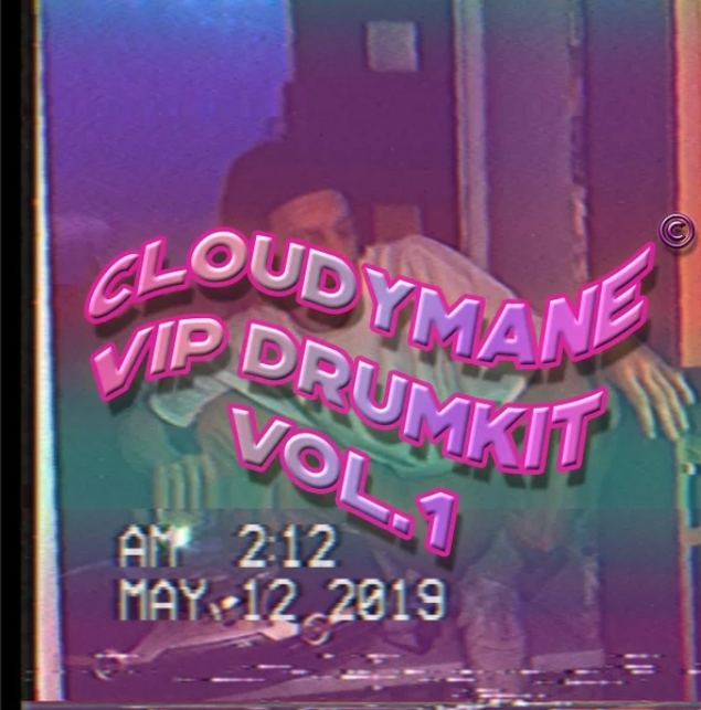 Cloudymane Vip Drumkit Vol.1 [WAV]