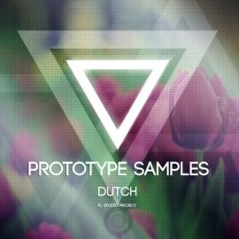 Prototype Samples Dutch FL Studio Project [MULTiFORMAT] (Premium)