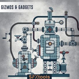 SFXtools Gizmos and Gadgets [WAV] (Premium)