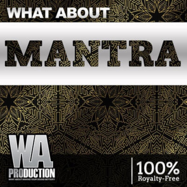 WA Production What About Mantra [WAV, MiDi, Synth Presets, DAW Templates]