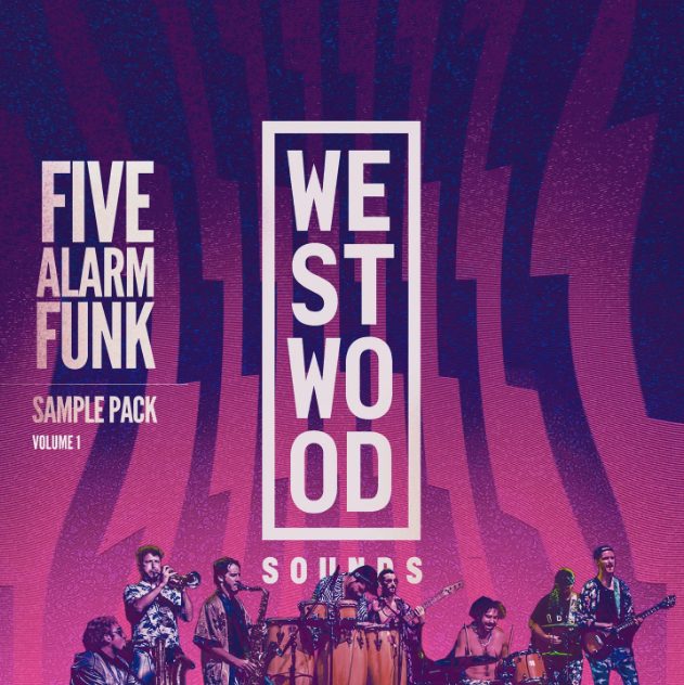 Westwood Sounds Five Alarm Funk Sample Pack Vol.1 [WAV]