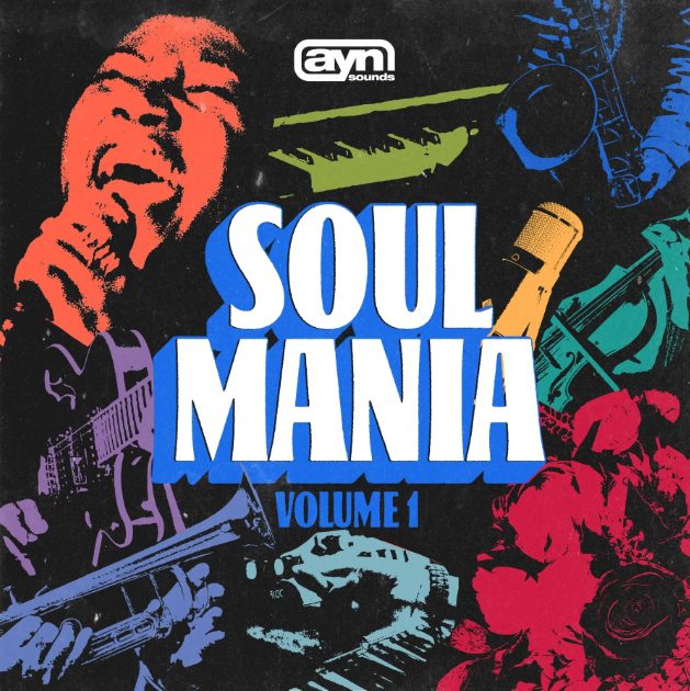 AYN Sounds Soul Mania Vol.1 [WAV, MiDi, MULTiFORMAT]