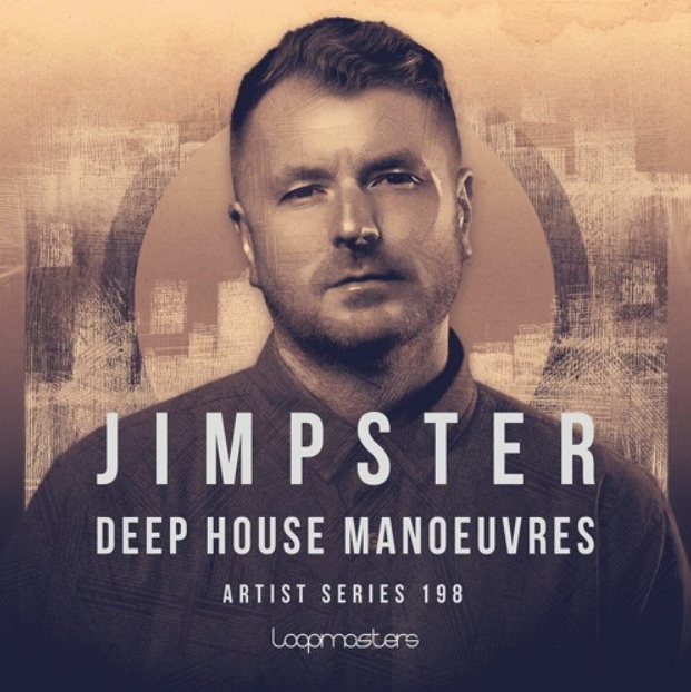 Loopmasters Jimpster: Deep House Manoeuvre [Ableton Live]