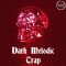 Samples Choice Dark Melodic Trap [WAV] (Premium)