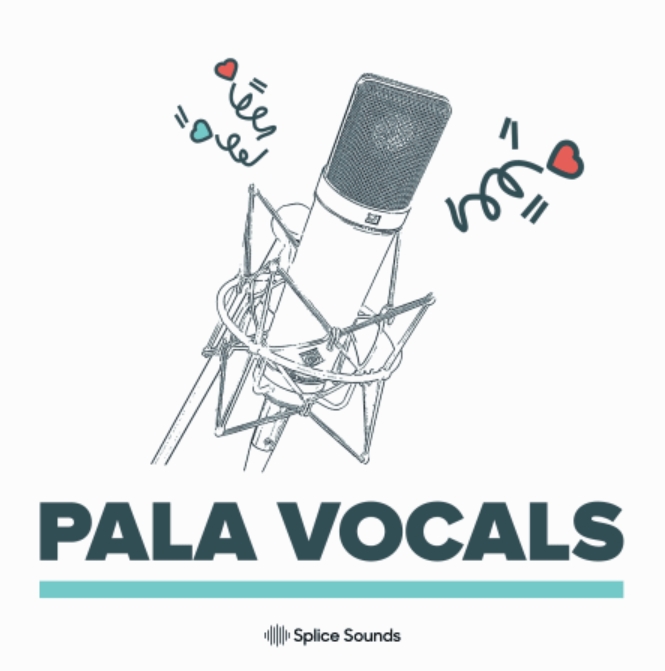 Splice Sounds PALA Vocal Sample Pack [WAV]