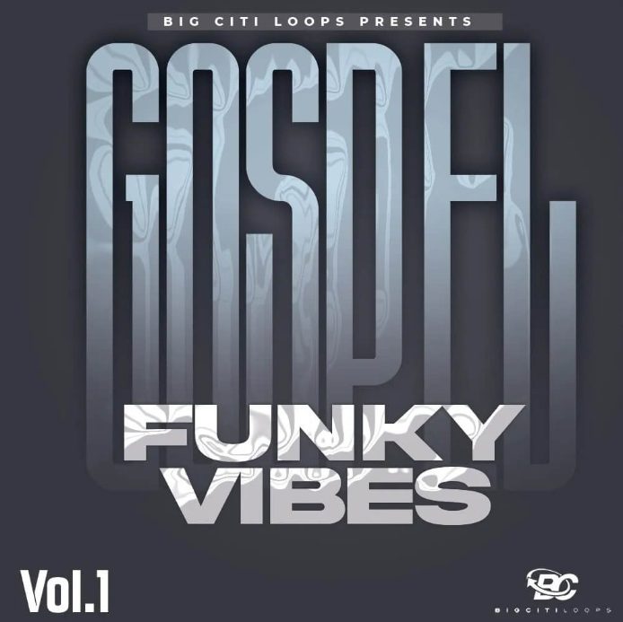 Big Citi Loops Gospel Funky Vibes Vol.1 [WAV]