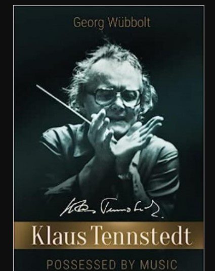 Klaus Tennstedt Possessed by Music