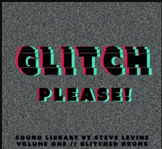Steve Levine Recording Limited Glitch Please! Volume One Drums Hits & Loops