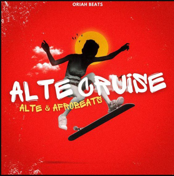 Oriah Beats Alte Cruise Alte and Afrobeats