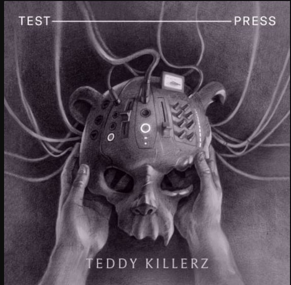 Test Press Teddy Killerz Serum Dubstep and Neuro