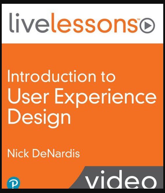 Introduction to User Experience Design by Nick DeNardis