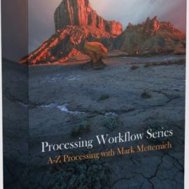 Mark Metternich – Complete Processing Workflow from A to Z (Premium)