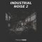 House Of Loop Industrial Noise 2 (Premium)