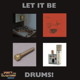PastToFutureSamples Let It Be Drums (Premium)